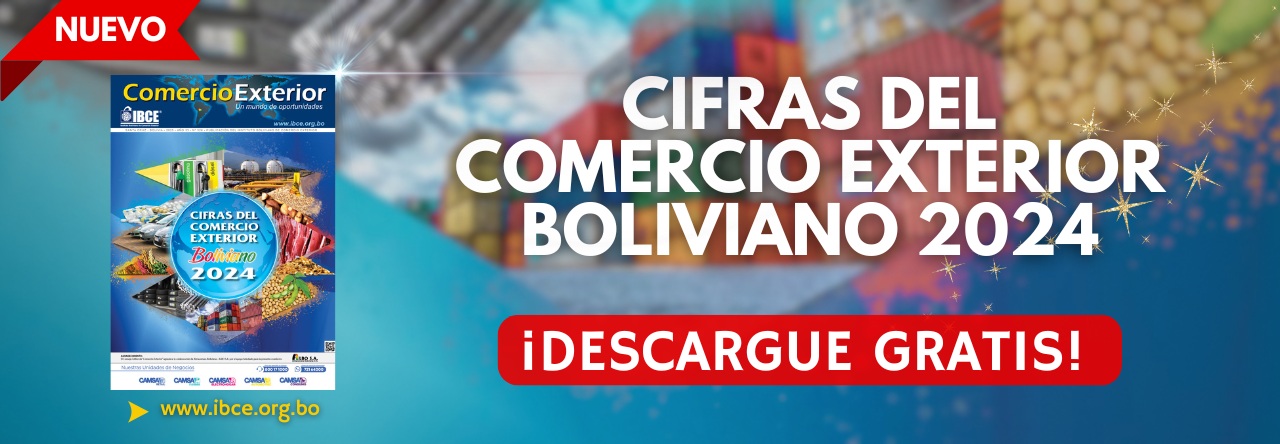  Cifras del Comercio Exterior Boliviano 2024